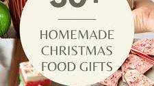 30+ Homemade Christmas Food Gifts