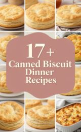 17+ Canned Biscuit Dinner Recipes canned-biscuit-ccccc-33593