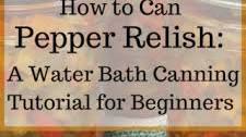 How to Can Pepper Relish