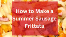 Summer Sausage Fritatta Recipe Card